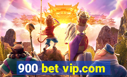 900 bet vip.com